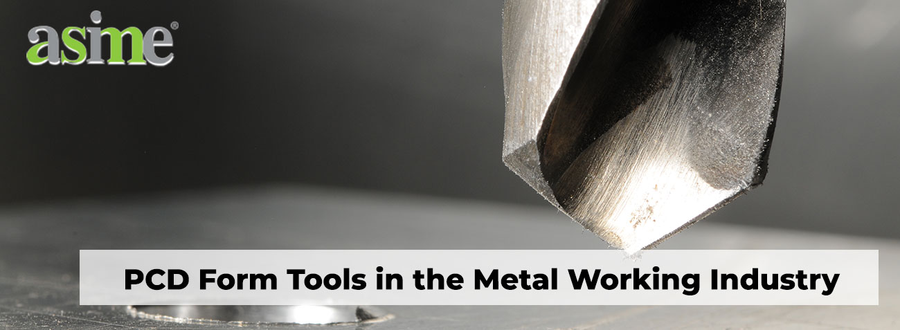 pcd-form-tools-in-the-metal-working-industry