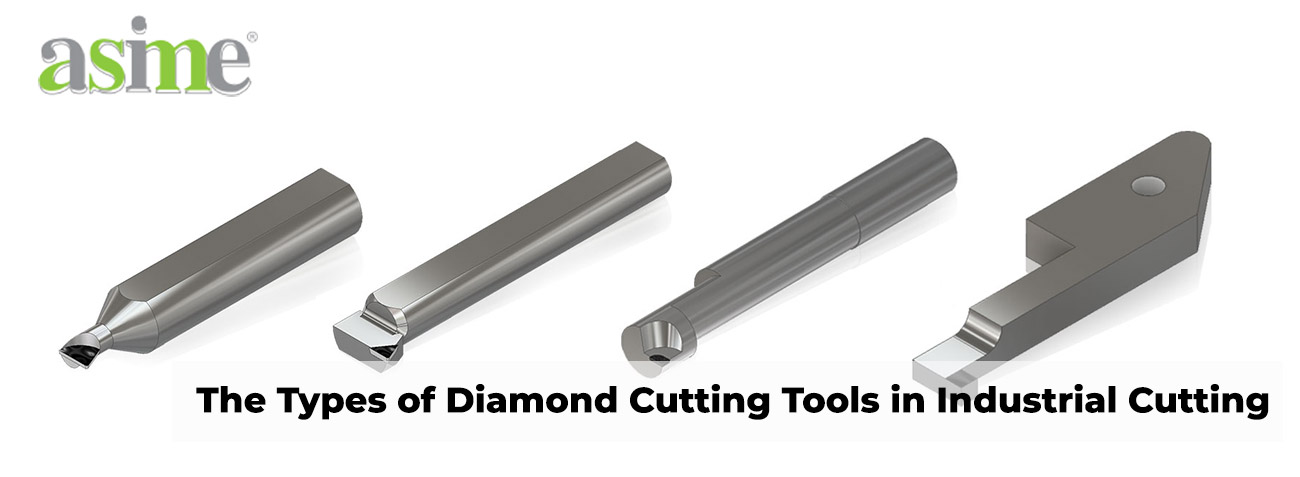 the-types-of-diamond-cutting-tools-in-industrial-cutting