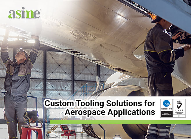 Custom Tooling Solutions for Aerospace Applications