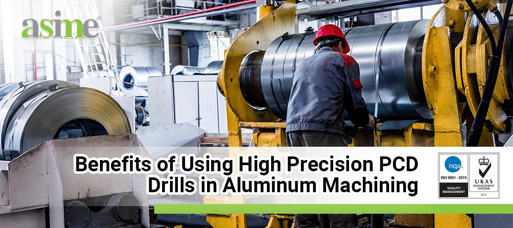 Benefits of Using High Precision PCD Drills in Aluminum Machining