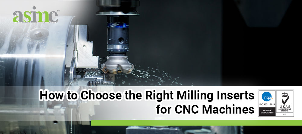 How to Choose the Right Milling Inserts for CNC Machines