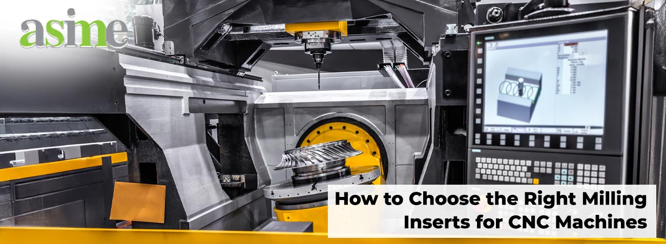 How to Choose the Right Milling Inserts for CNC Machines